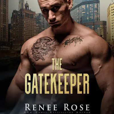 Gatekeeper, The Audibook, by Renee Rose