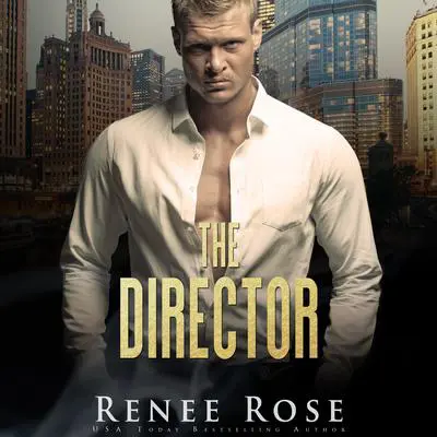 Director, The Audibook, by Renee Rose