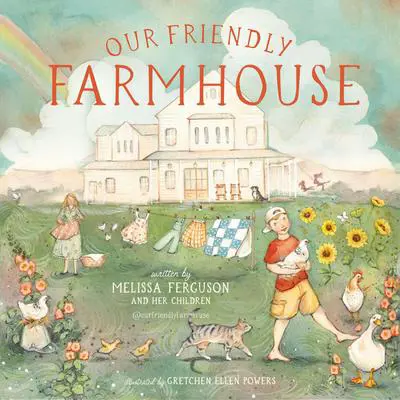 Our Friendly Farmhouse Audibook, by Melissa Ferguson