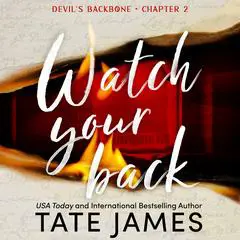 Watch Your Back Audibook, by Tate James