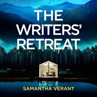 Writers’ Retreat, The Audibook, by Samantha Verant