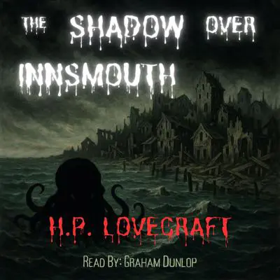 The Shadow over Innsmouth Audibook, by H. P. Lovecraft