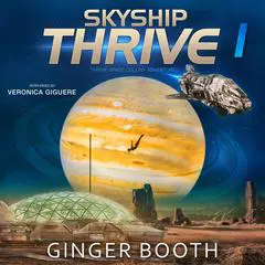 Skyship Thrive Audibook, by Ginger Booth