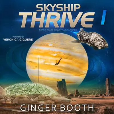 Skyship Thrive Audibook, by Ginger Booth