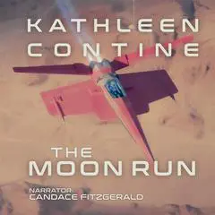 The Moon Run Audibook, by Kathleen Contine