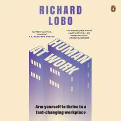 Human at Work Audibook, by Richard Lobo