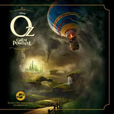 Oz the Great and Powerful Audibook, by Elizabeth Rudnick