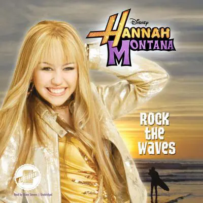 Hannah Montana: Rock the Waves Audibook, by Suzanne Harper