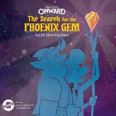 Onward: The Search for the Phoenix Gem: An In-Questigation Audibook, by Steve Behling