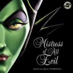 Mistress of All Evil: A Tale of the Dark Fairy Audibook, by Serena Valentino