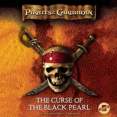 Pirates of the Caribbean: The Curse of the Black Pearl Audibook, by Elizabeth Rudnick
