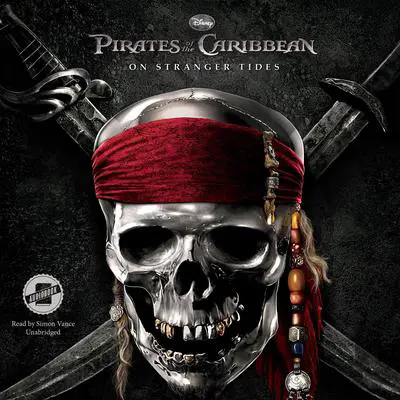 Pirates of the Caribbean: On Stranger Tides Audibook, by James Ponti