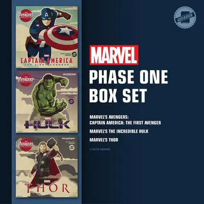 Marvel's Phase One: Marvel’s Captain America: The First Avenger; Marvel’s The Incredible Hulk; Marvel’s Thor Audibook, by Alex Irvine