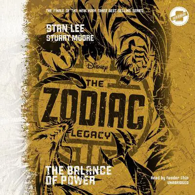 The Zodiac Legacy: Balance of Power Audibook, by Stan Lee