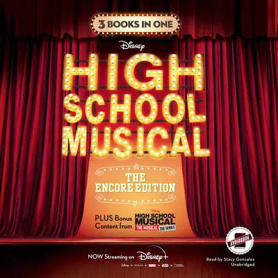 High School Musical: The Encore Edition Audibook, by N. B. Grace