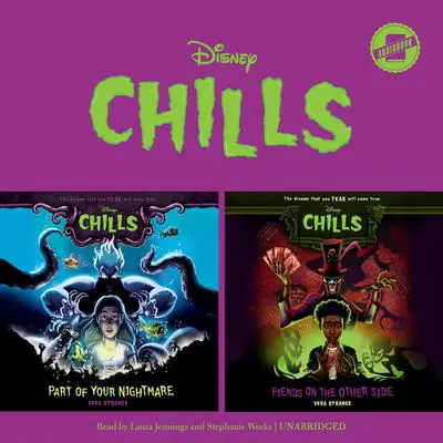 Disney Chills Collection: Part of Your Nightmare & Fiends on the Other Side Audibook, by Vera Strange