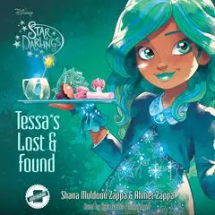 Star Darlings: Tessa's Lost and Found Audibook, by Ahmet Zappa
