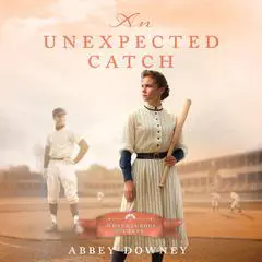 An Unexpected Catch Audibook, by Abbey Downey