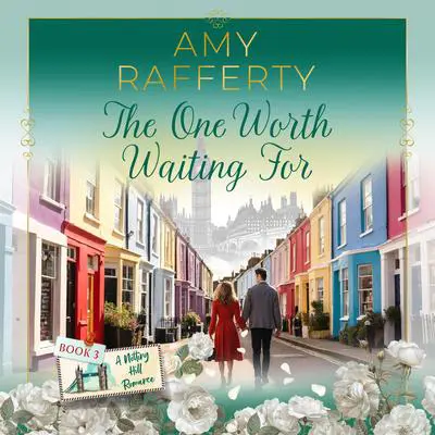 The One Worth Waiting For Audibook, by Amy Rafferty