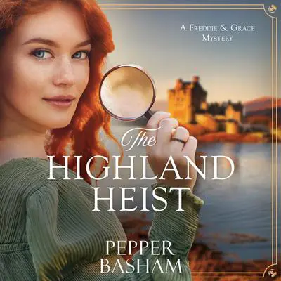 The Highland Heist Audibook, by Pepper Basham