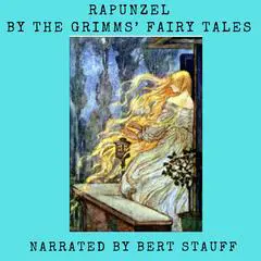 Rapunzel Audibook, by Jacob and Wilhelm Grimm