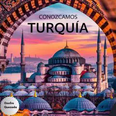 Conozcamos Turquía Audibook, by Onofre Quezada