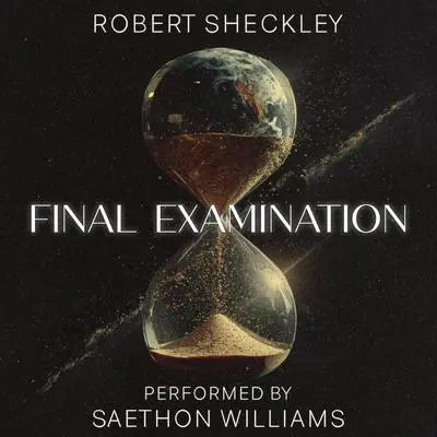 Final Examination Audibook, by Robert Sheckley