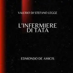 L'infermiere di Tata Audibook, by Edmondo de Amicis