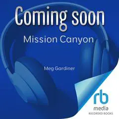 Mission Canyon Audibook, by Meg Gardiner