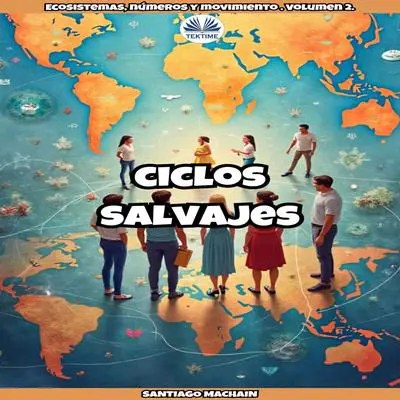 Ciclos Salvajes Audibook, by Santiago Machain