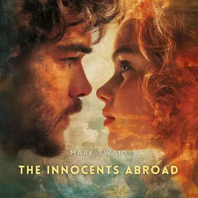 The Innocents Abroad Volume 2 Audibook, by Mark Twain
