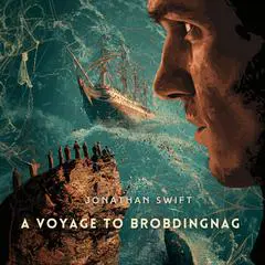 A Voyage to Brobdingnag Audibook, by Jonathan Swift